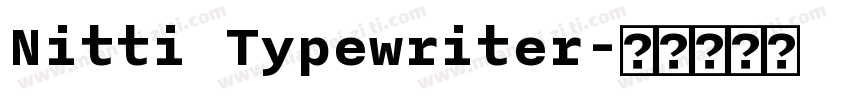 Nitti Typewriter字体转换